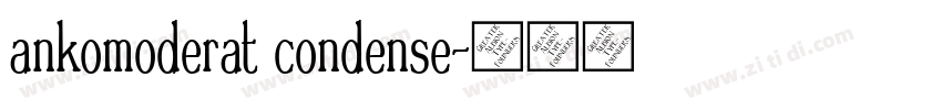 ankomoderat condense字体转换